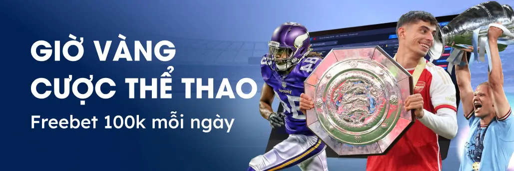 Cược thể thao khuyến mãi khủng